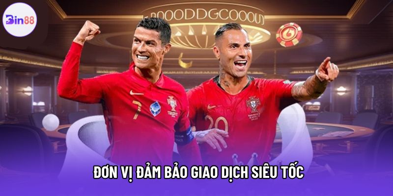Đơn vị đảm bảo giao dịch siêu tốc Đơn vị đảm bảo giao dịch siêu tốc